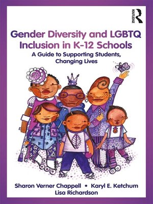 cover image of Gender Diversity and LGBTQ Inclusion in K-12 Schools